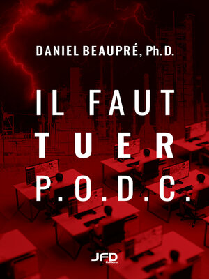 cover image of Il faut tuer P.O.D.C.